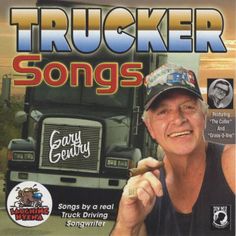 gary gentry trucker songs